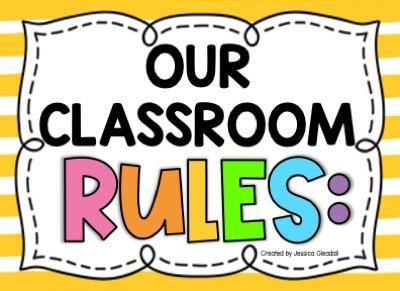 Our Classroom Rules